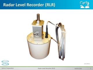 Radar Level Recorder (RLR)
