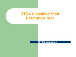 UTSA Classified Staff Promotion Tool