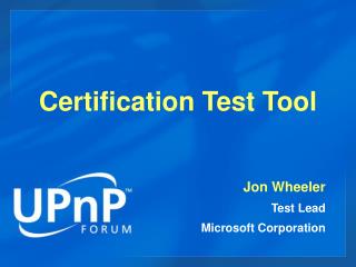 Certification Test Tool