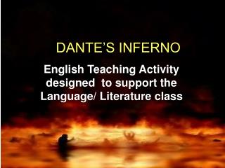 DANTE’S INFERNO