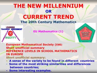 THE NEW MILLENNIUM OR CURRENT TREND The 20th Century Mathematics