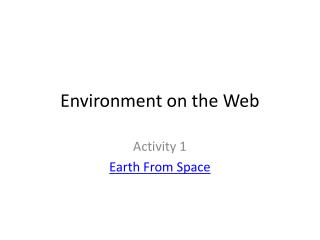 Environment on the Web