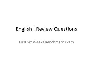 English I Review Questions