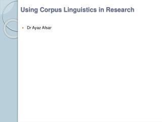Using Corpus Linguistics in Research