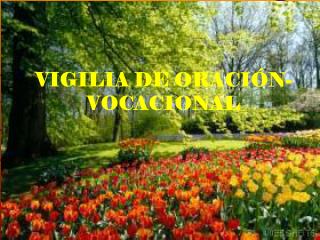 VIGILIA DE ORACIÓN-VOCACIONAL