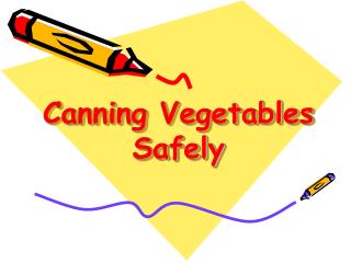 Canning Vegetables Safely