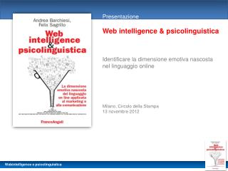 Presentazione Web intelligence &amp; psicolinguistica