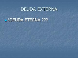 DEUDA EXTERNA