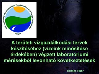 Alsó-Tisza-vidéki Környezetvédelmi, Természetvédelmi és Vízügyi Felügyelőség