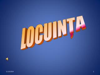 LOCUINŢA