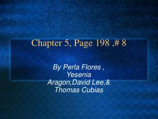 Chapter 5, Page 198 ,# 8