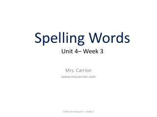 Spelling Words Unit 4– Week 3