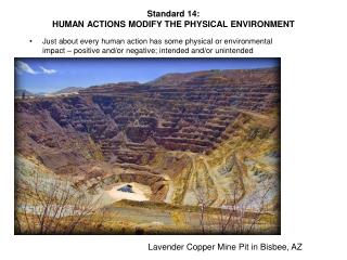 Standard 14: HUMAN ACTIONS MODIFY THE PHYSICAL ENVIRONMENT