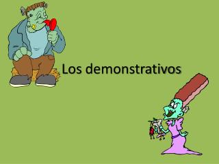 Los demonstrativos