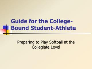 Guide for the College-Bound Student-Athlete