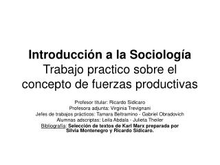 Introducción a la Sociología Trabajo practico sobre el concepto de fuerzas productivas