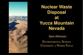 Nuclear Waste Disposal at Yucca Mountain Nevada