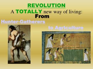 REVOLUTION A TOTALLY new way of living: