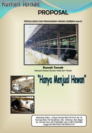 PROPOSAL PENYALURAN DAN PENAWARAN HEWAN QURBAN 1430 H. Rumah Ternak