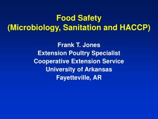 Food Safety (Microbiology, Sanitation and HACCP)