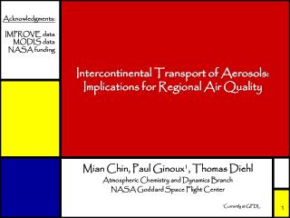 Intercontinental Transport of Aerosols: Implications for Regional Air Quality