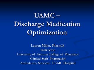 UAMC – Discharge Medication Optimization