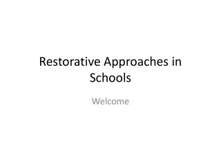 Restorative Approaches in Schools