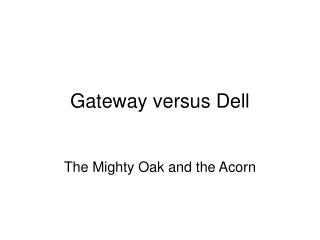 Gateway versus Dell