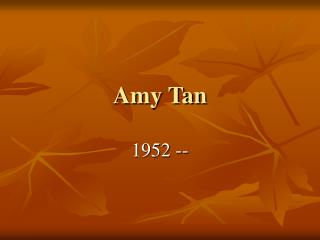 Amy Tan