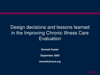 Design decisions and lessons learned in the Improving Chronic Illness Care Evaluation