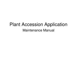 Plant Accession Application