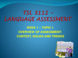 TSL 3112 – LANGUAGE ASSESSMENT