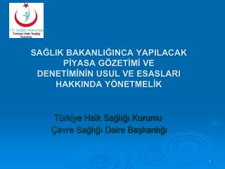 Türkiye Halk Sağlığı Kurumu Çevre Sağlığı Daire Başkanlığı