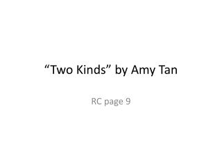“Two Kinds” by Amy Tan