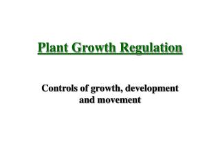 Plant Growth Regulation