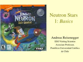 Neutron Stars 1: Basics