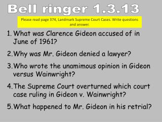 What was Clarence Gideon accused of in June of 1961? Why was Mr. Gideon denied a lawyer?