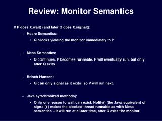 Review: Monitor Semantics