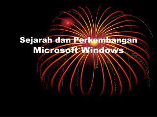 Sejarah dan Perkembangan Microsoft Windows