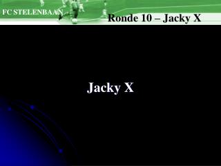 Jacky X