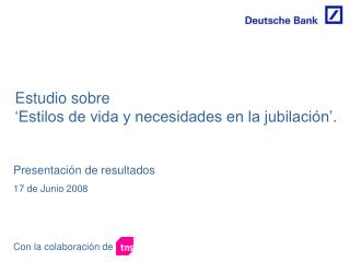 Estudio sobre ‘Estilos de vida y necesidades en la jubilación’.