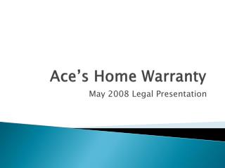 Ace’s Home Warranty