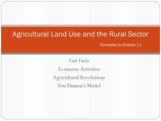 Agricultural Land Use and the Rural Sector Correlates to Chapter 11