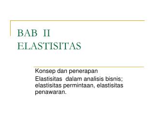 BAB II ELASTISITAS