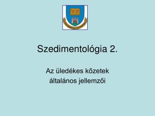 Szedimentológia 2.