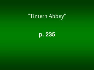 “Tintern Abbey”