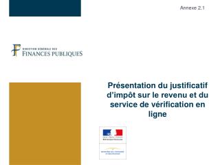 Présentation du justificatif d’impôt sur le revenu et du service de vérification en ligne