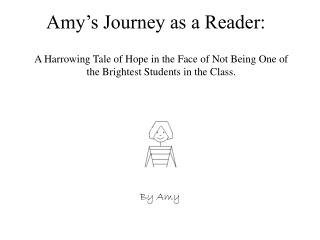 Amy’s Journey as a Reader: