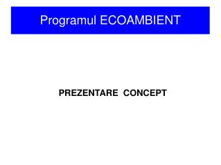 Programul ECOAMBIENT