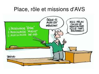 Place, rôle et missions d'AVS